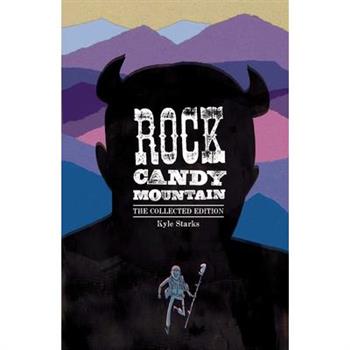 Rock Candy Mountain Complete