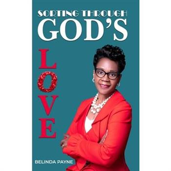 Sorting Through God's Love