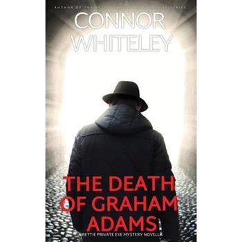 The Death Of Graham Adams