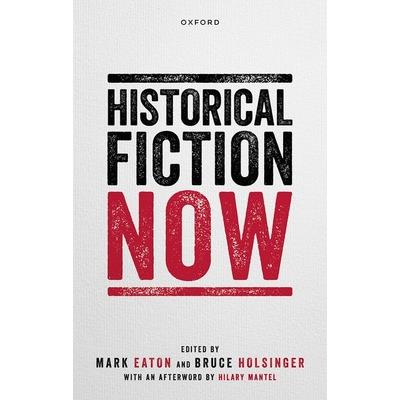 Historical Fiction Now
