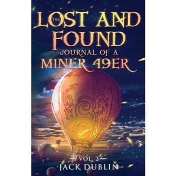 The Lost and Found Journal of a Miner 49er