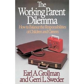 The Working Parent Dilemma