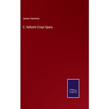 C. Sallustii Crispi Opera