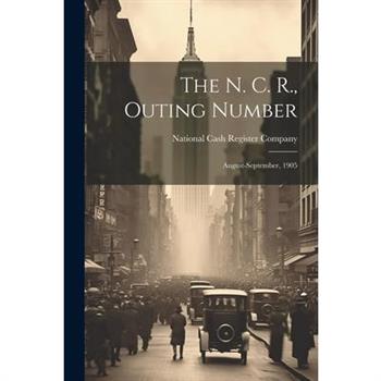 The N. C. R., Outing Number