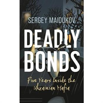 Deadly Bonds