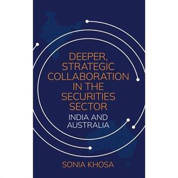 Deeper, Strategic Collaboration in the Securities Sector