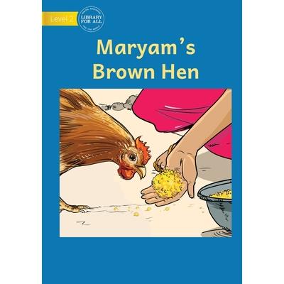 Maryam's Brown Hen