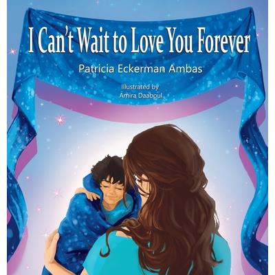 I Can't Wait to Love Your Forever