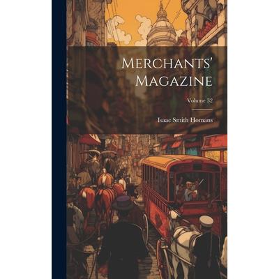 Merchants' Magazine; Volume 32