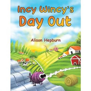 Incy Wincy’s Day Out