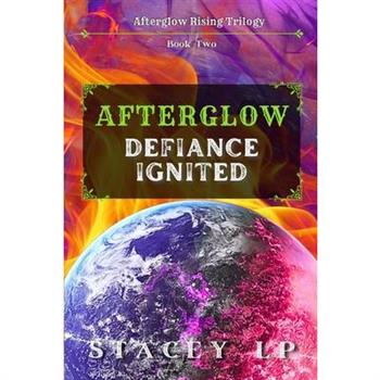 Afterglow Defiance Ignited