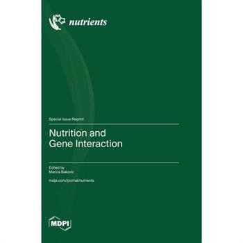 Nutrition and Gene Interaction