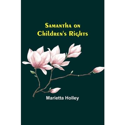Samantha on Children’s Rights