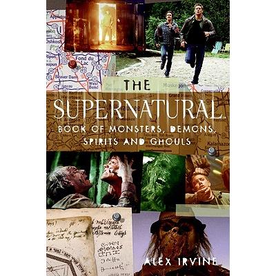The Supernatural Book of Monsters, Spirits, Demons, and Ghouls