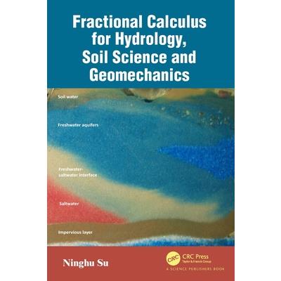 Fractional Calculus for Hydrology, Soil Science and Geomechanics