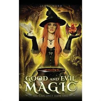 Good and Evil Magic