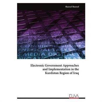 Electronic Government Approaches and Implementation in the Kurdistan Region of Iraq