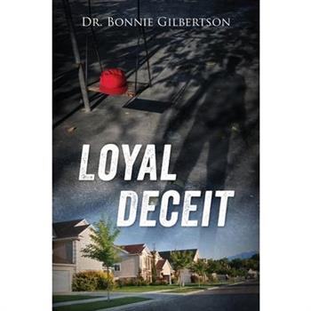 Loyal Deceit