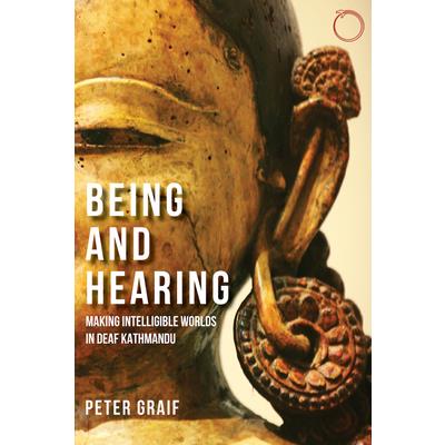 Being and hearing : making intelligible worlds in deaf kathmandu