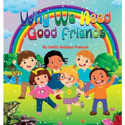 Why We Need Good Friends