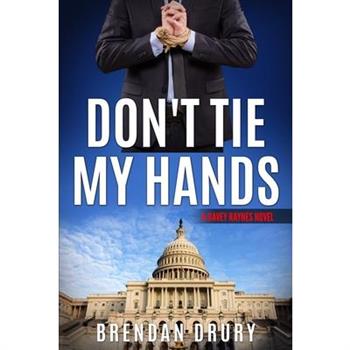 Don't Tie My Hands