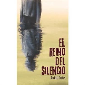 El reino del silencio