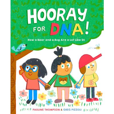 Hooray for Dna!