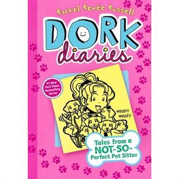 Dork Diaries 10：Tales from a Not-So-Perfect Pet Sitter