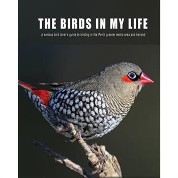 The Birds in My Life