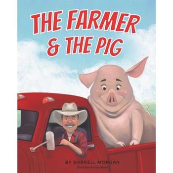 The Farmer & The Pig