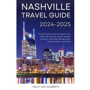 Nashville Travel Guide 2025-2026