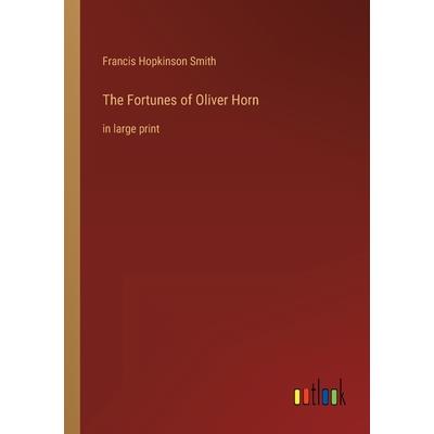 The Fortunes of Oliver Horn