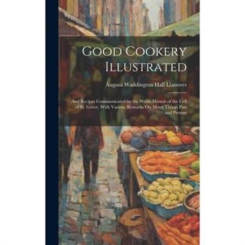 Good Cookery Illustrated