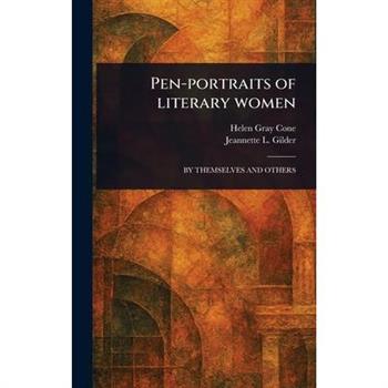 Pen-portraits of Literary Women