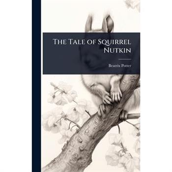 The Tale of Squirrel Nutkin