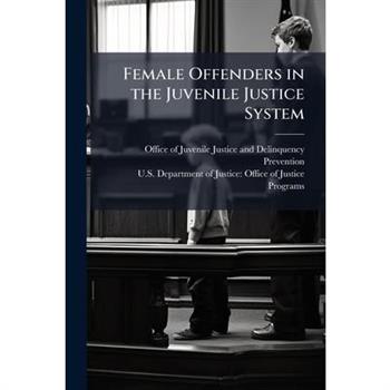 Female Offenders in the Juvenile Justice System