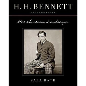 H. H. Bennett Photographer