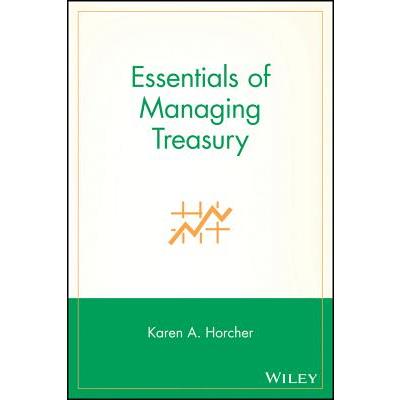 Essentials of Managing Treasury