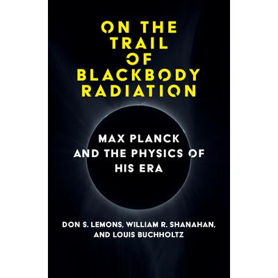On the Trail of Blackbody Radiation