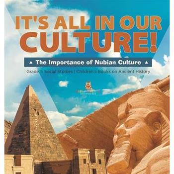 It's All in Our Culture!