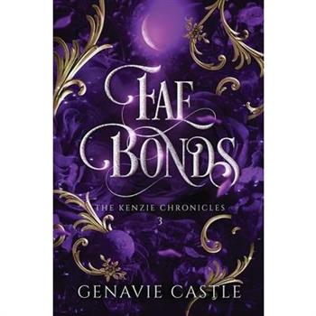 Fae Bonds, The Kenzie Chronicles Book Three