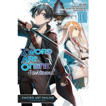 Sword Art Online RE: Aincrad, Vol. 1 (Manga)