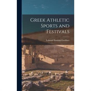 Greek Athletic Sports and Festivals