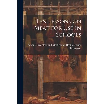 Ten Lessons on Meat for use in Schools
