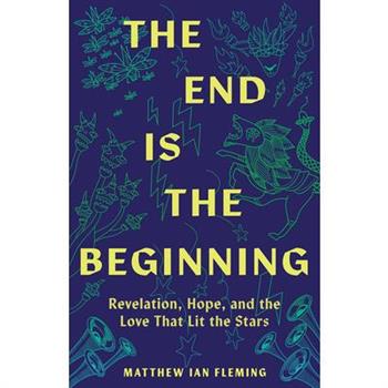 The End Is the Beginning