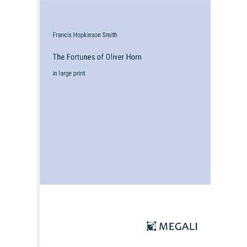 The Fortunes of Oliver Horn