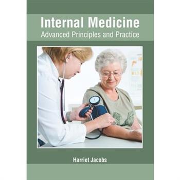 Internal Medicine: Advanced Principles and Practice