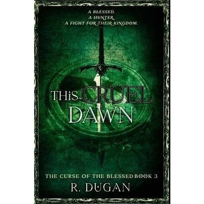This Cruel Dawn