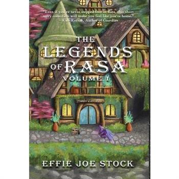 The Legends of Rasa Vol. I