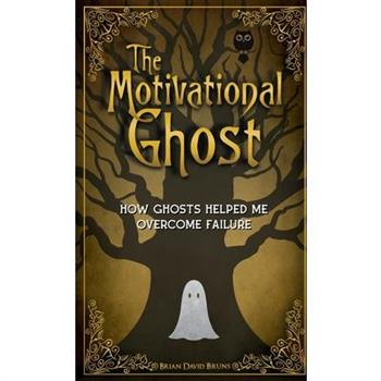 The Motivational Ghost